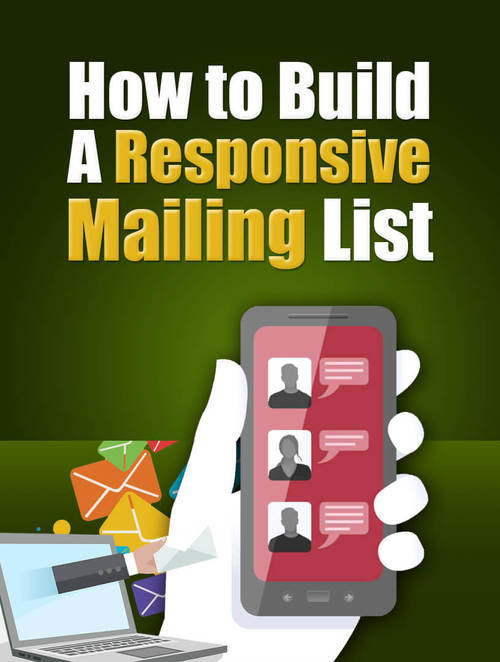 Product picture How To Build A Responsive Mailing List